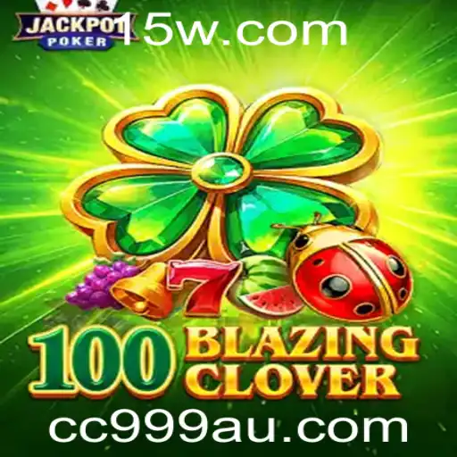 Descubra o Fascinante Mundo de 100BlazingClover